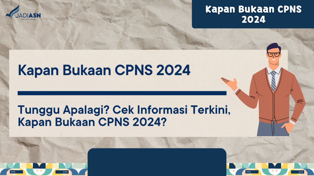 Kapan Bukaan CPNS 2024