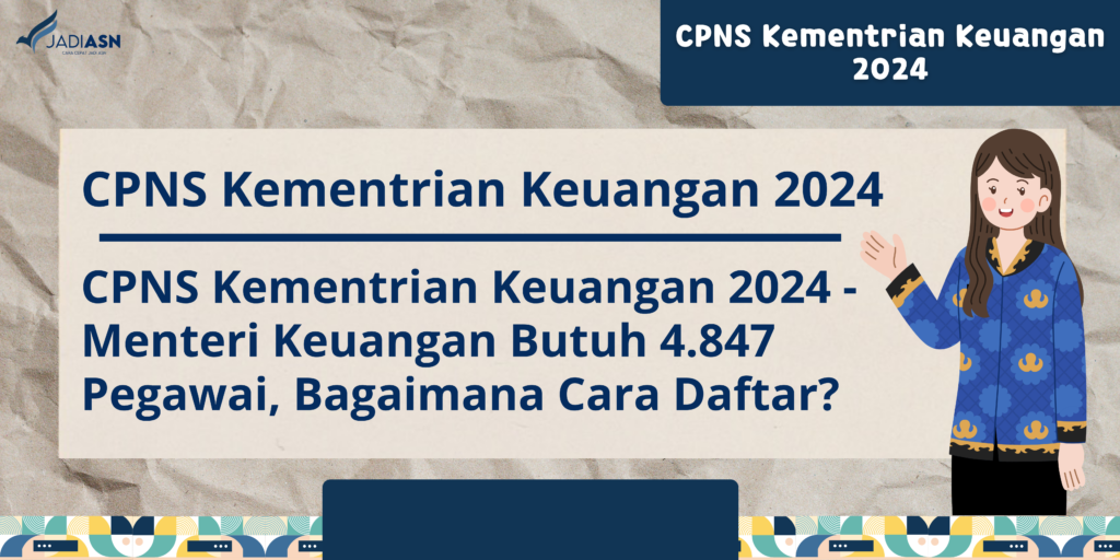 cpns kementrian keuangan 2024