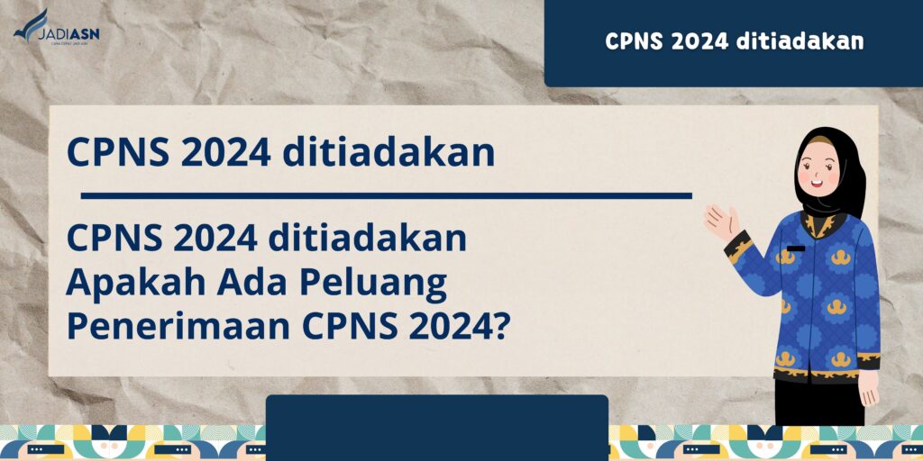 cpns 2024 ditiadakan