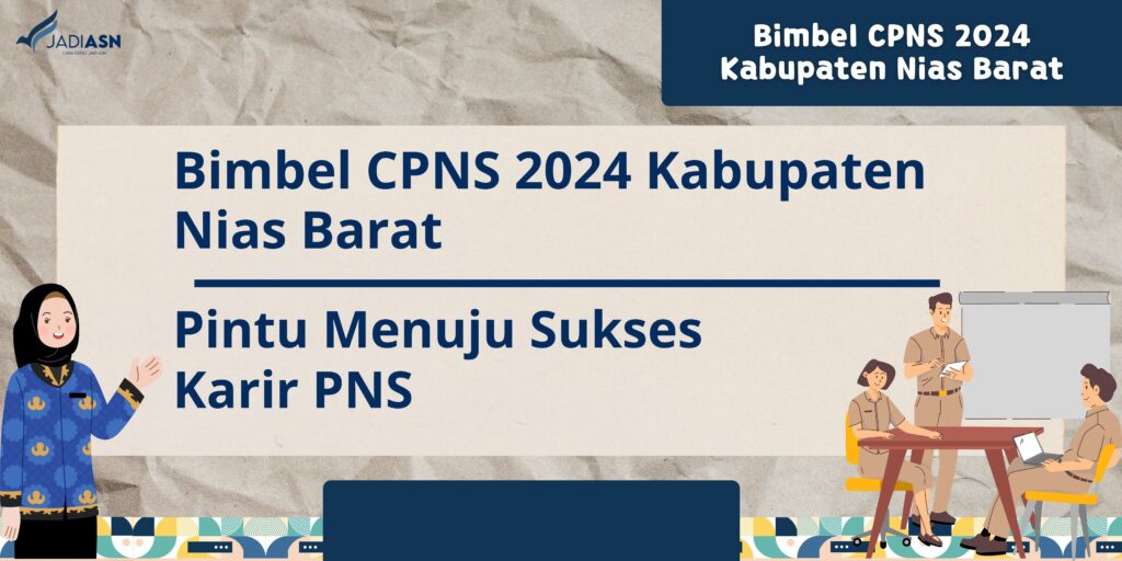 Bimbel CPNS 2024 Kabupaten Nias Barat