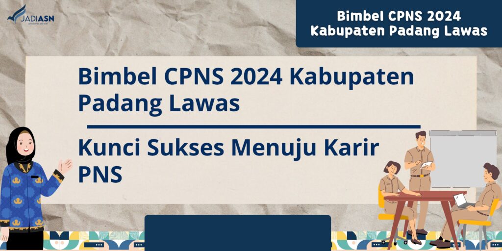 Bimbel CPNS 2024 Kabupaten Padang Lawas