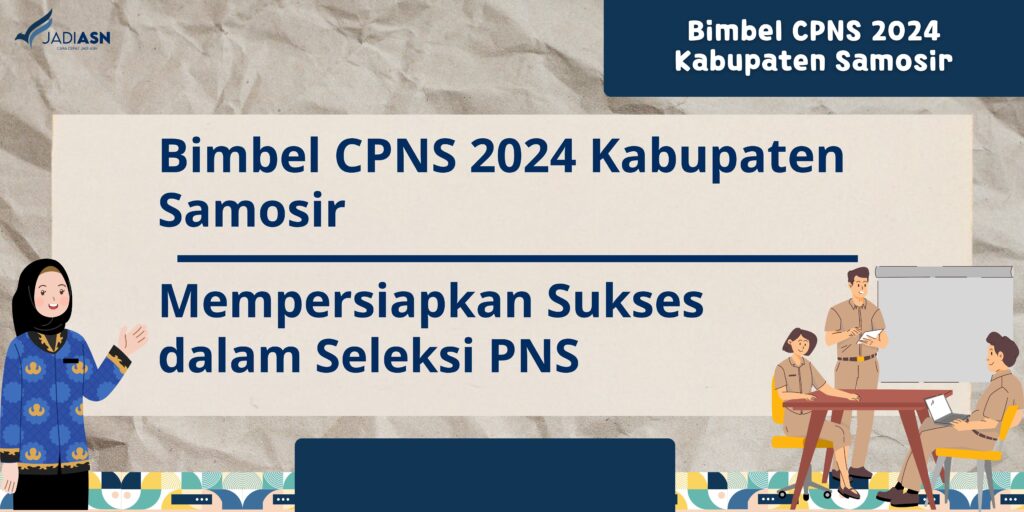 Bimbel CPNS 2024 Kabupaten Samosir