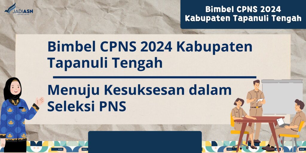 Bimbel CPNS 2024 Kabupaten Tapanuli Tengah