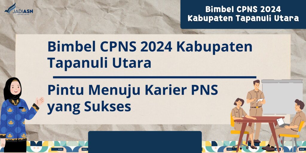 Bimbel CPNS 2024 Kabupaten Tapanuli Utara