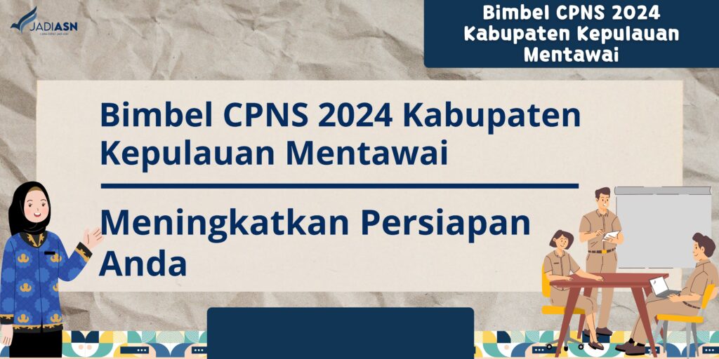 Bimbel CPNS 2024 Kabupaten Kepulauan Mentawai