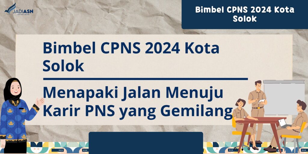 Bimbel CPNS 2024 Kota Solok