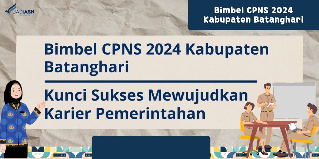 Bimbel CPNS 2024 Kabupaten Batanghari