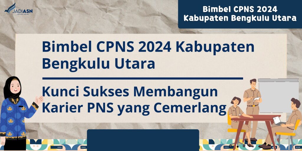 Bimbel CPNS 2024 Kabupaten Bengkulu Utara