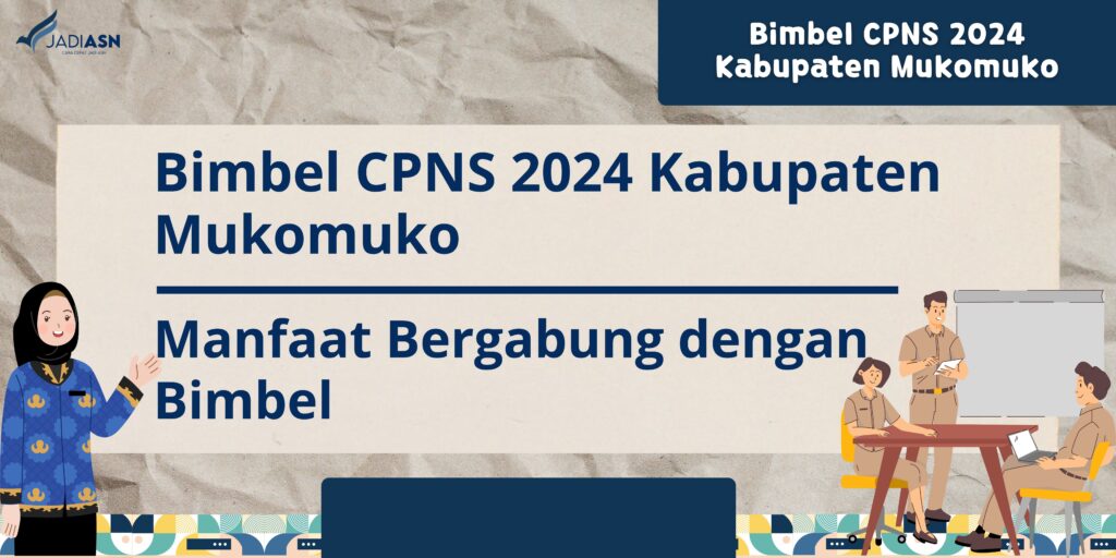 Bimbel CPNS 2024 Kabupaten Mukomuko