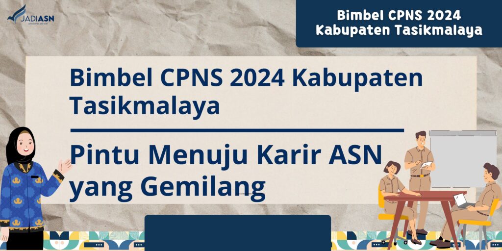 Bimbel CPNS 2024 Kabupaten Tasikmalaya