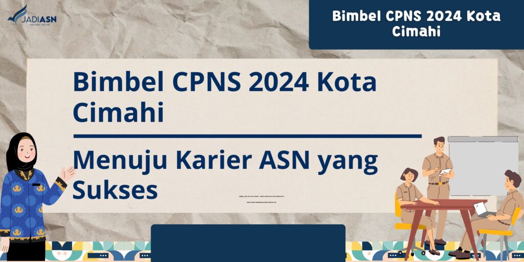 Bimbel CPNS 2024 Kota Cimahi