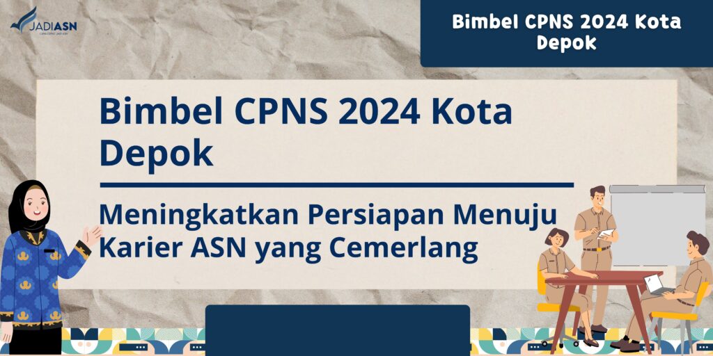 Bimbel CPNS 2024 Kota Depok