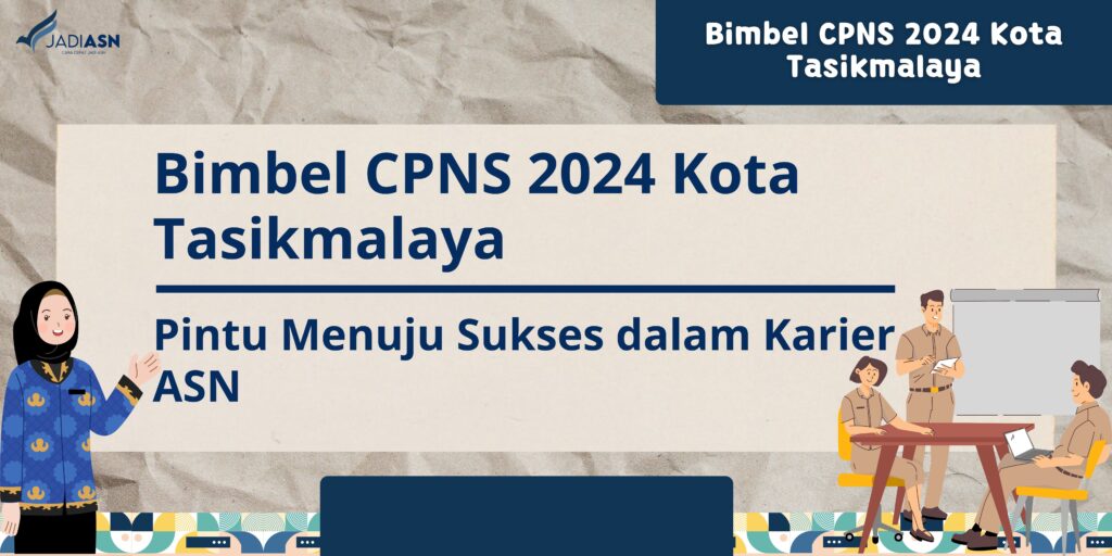 Bimbel CPNS 2024 Kota Tasikmalaya