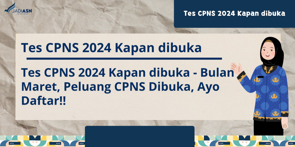 tes cpns 2024 kapan dibuka