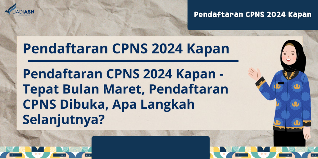 pendaftaran cpns 2024 kapan