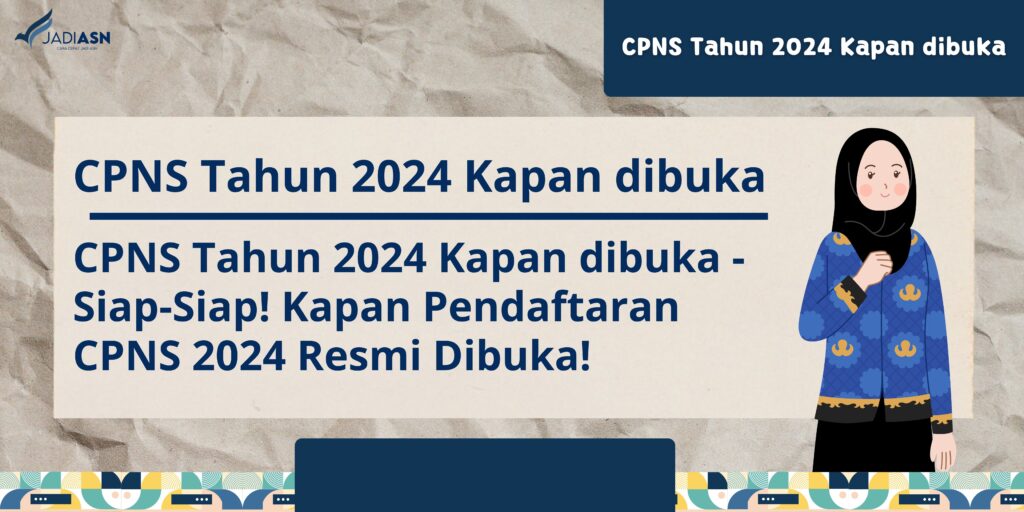 cpns tahun 2024 kapan dibuka