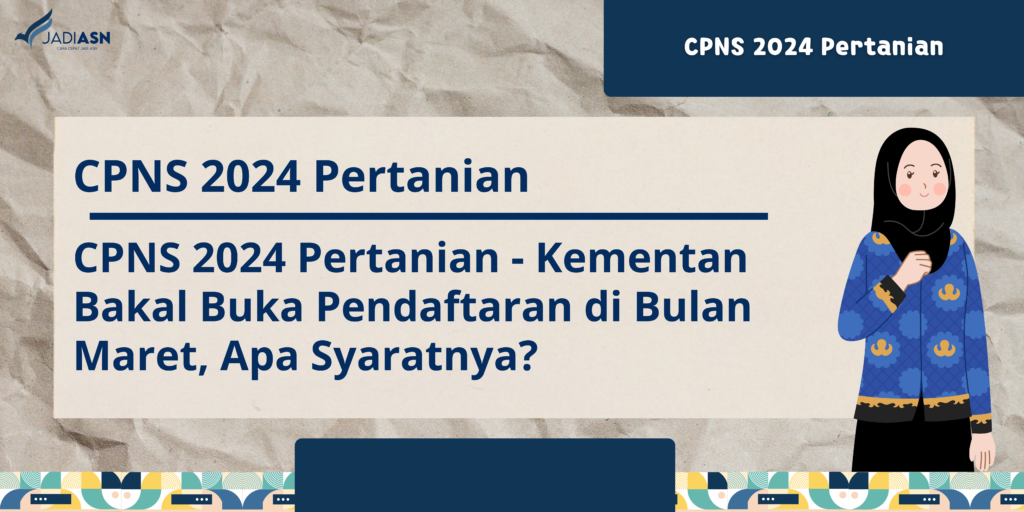 Kementan Bakal Buka Pendaftaran di Bulan Maret, Apa Syaratnya?