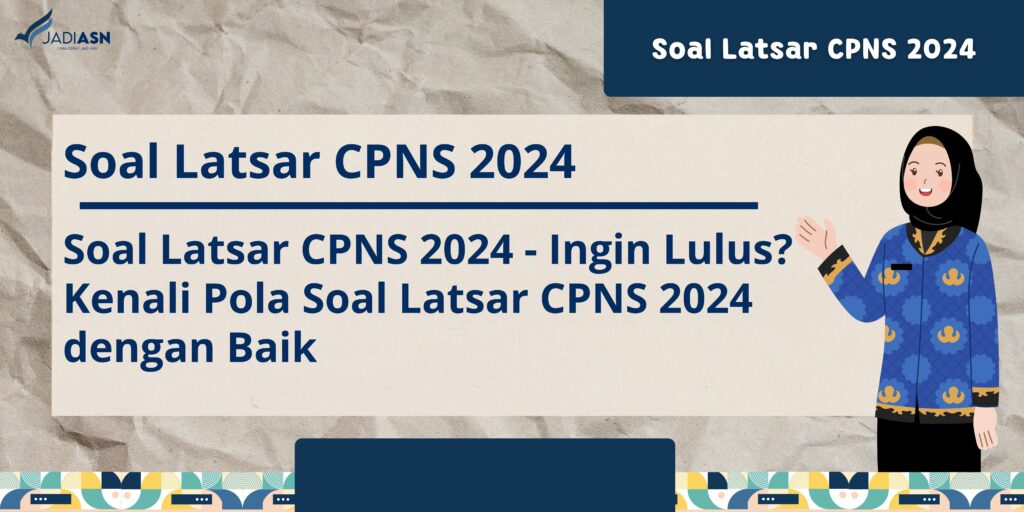 soal latsar cpns 2024