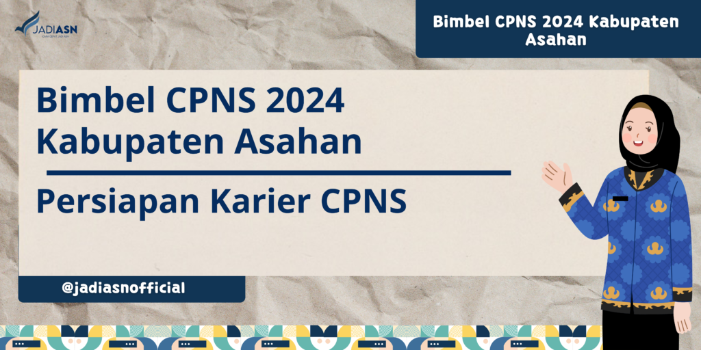 Bimbel CPNS 2024 Kabupaten Asahan