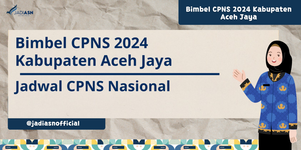 Bimbel CPNS 2024 Kabupaten Aceh Jaya