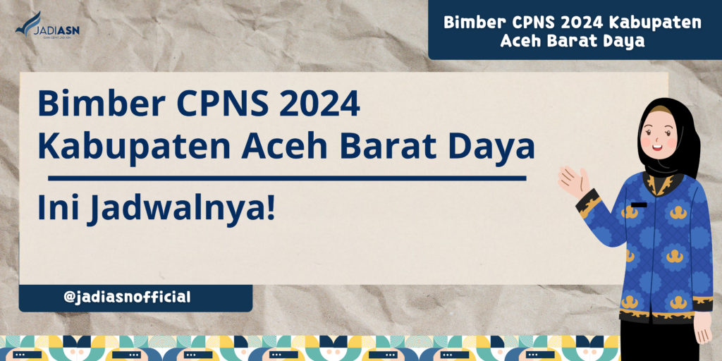 Bimber CPNS 2024 Kabupaten Aceh Barat Daya