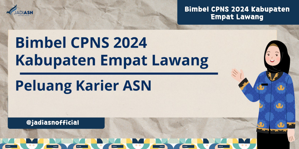 Bimbel CPNS 2024 Kabupaten Empat Lawang