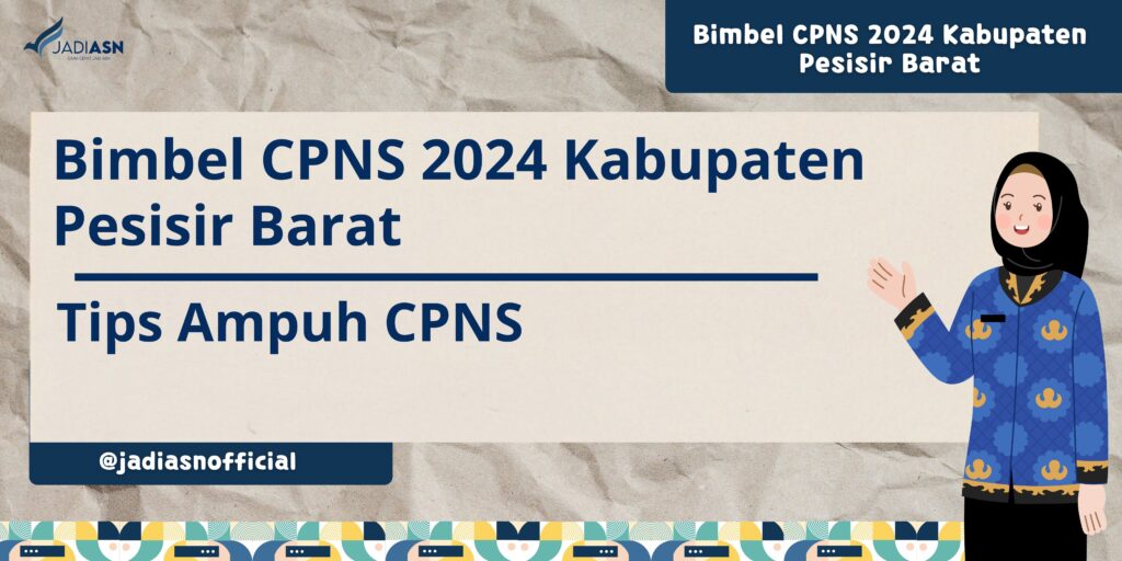 Bimbel CPNS 2024 Kabupaten Pesisir Barat