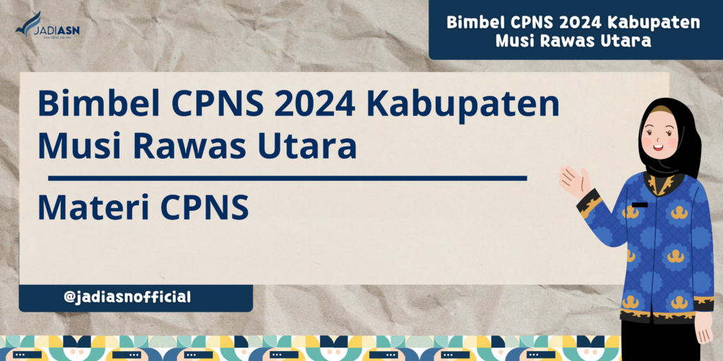 Bimbel CPNS 2024 Kabupaten Musi Rawas Utara