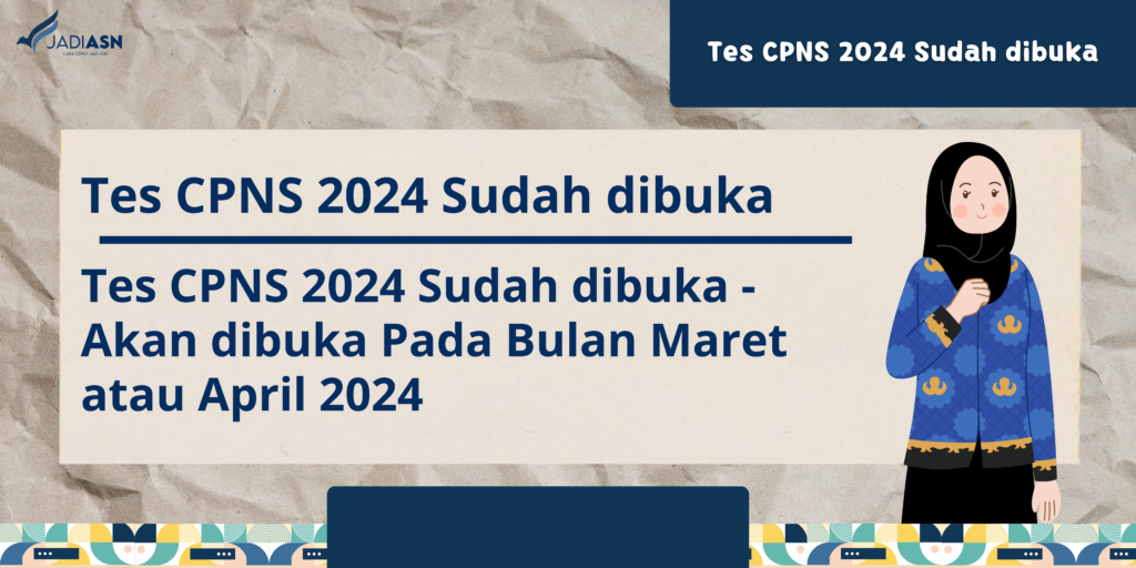 tes cpns 2024 sudah dibuka