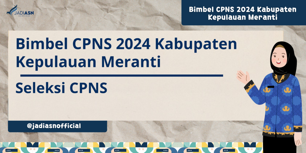 Bimbel CPNS 2024 Kabupaten Kepulauan Meranti