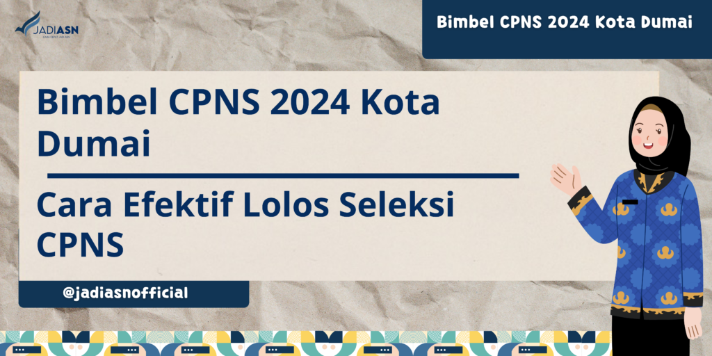 Bimbel CPNS 2024 Kota Dumai