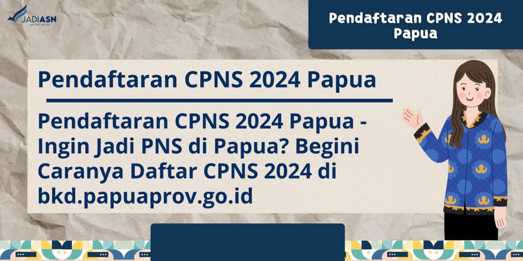 pendaftaran cpns 2024 papua