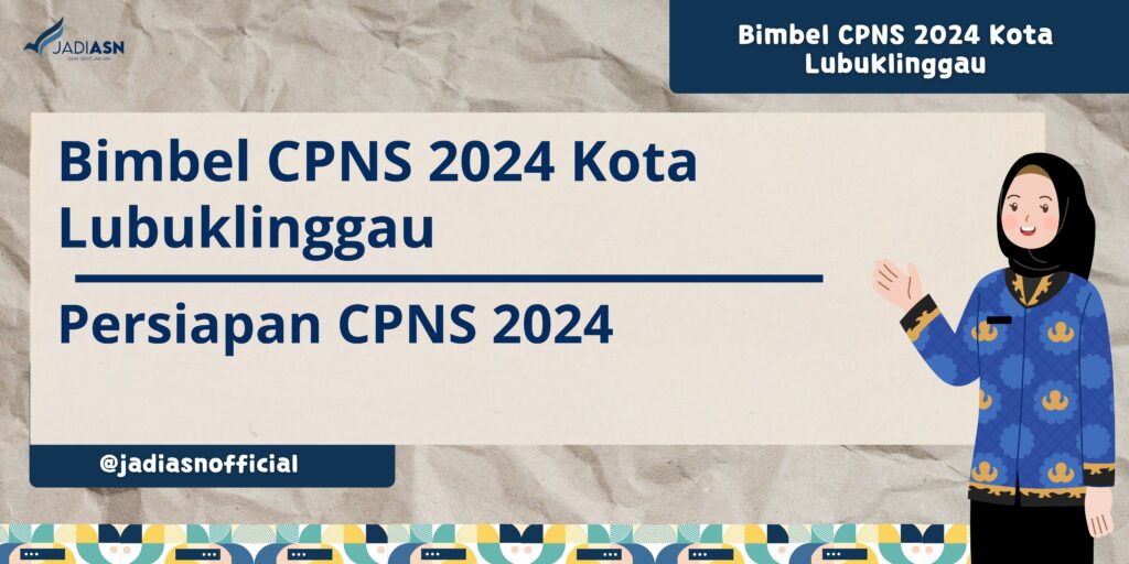 Bimbel CPNS 2024 Kota Lubuklinggau