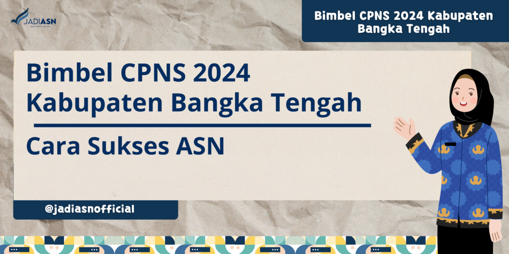 Bimbel CPNS 2024 Kabupaten Bangka Tengah