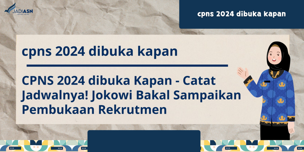 cpns 2024 dibuka kapan