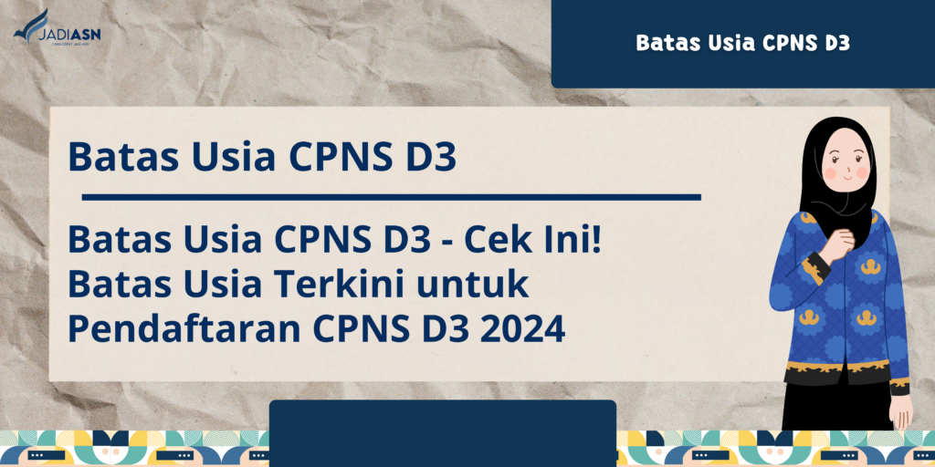 batas usia cpns d3