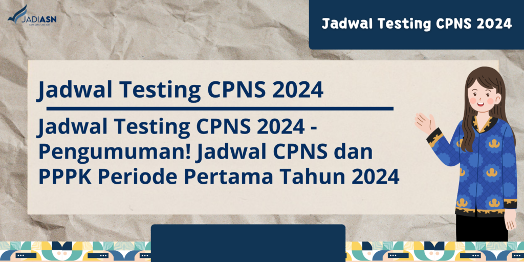 jadwal testing cpns 2024