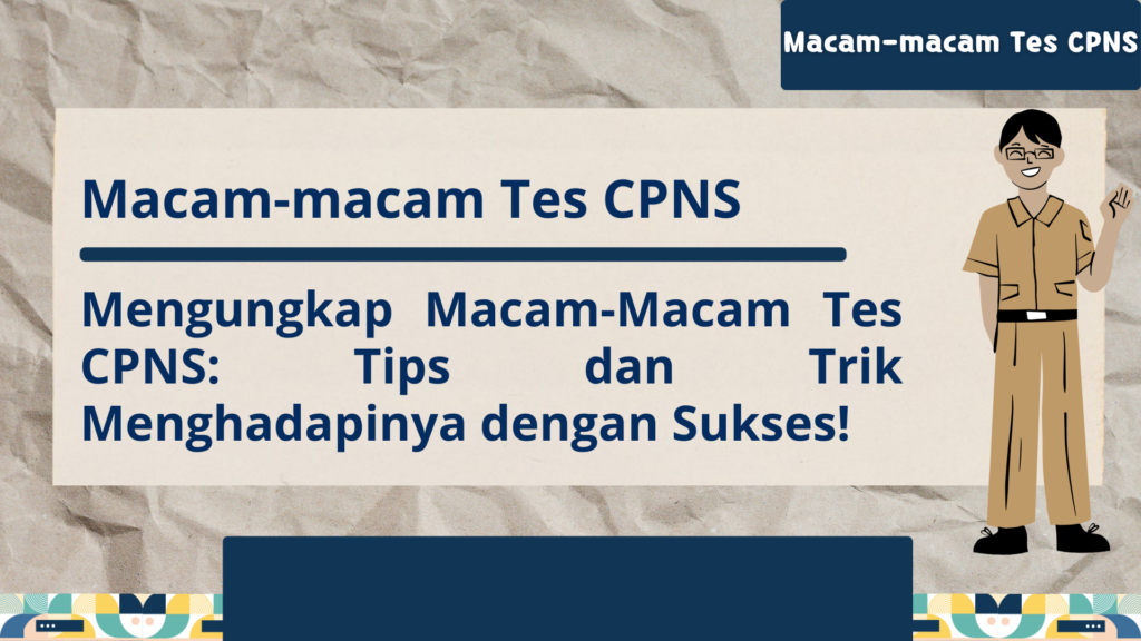 Macam-macam Tes CPNS