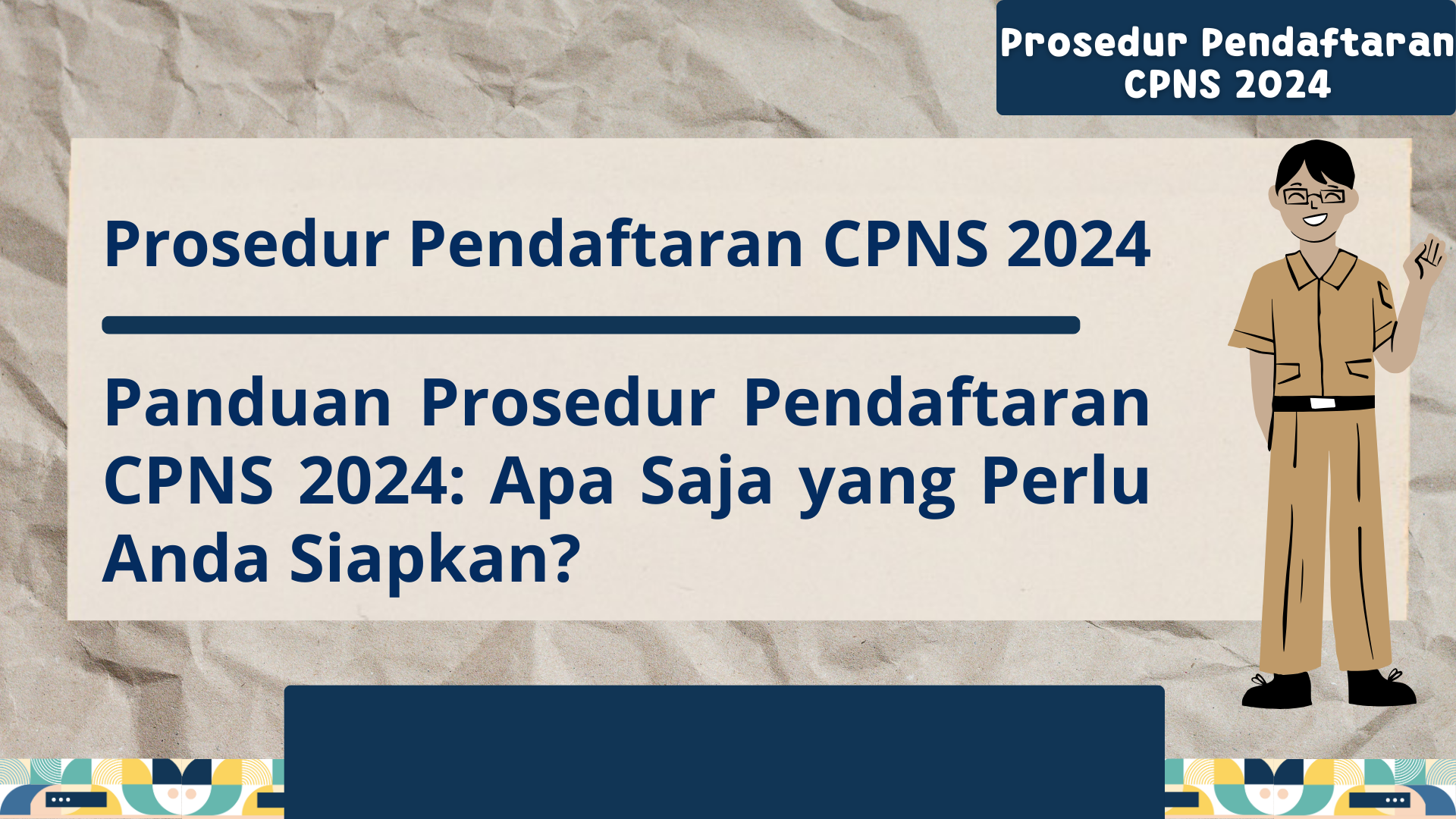 Prosedur Pendaftaran CPNS 2024 - Panduan Prosedur