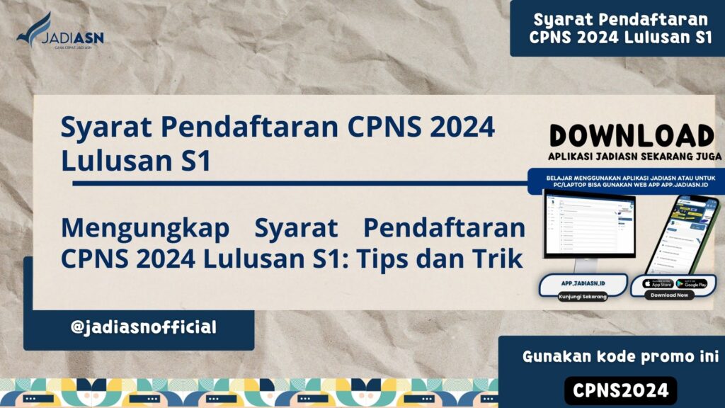 Syarat Pendaftaran CPNS 2024 Lulusan S1