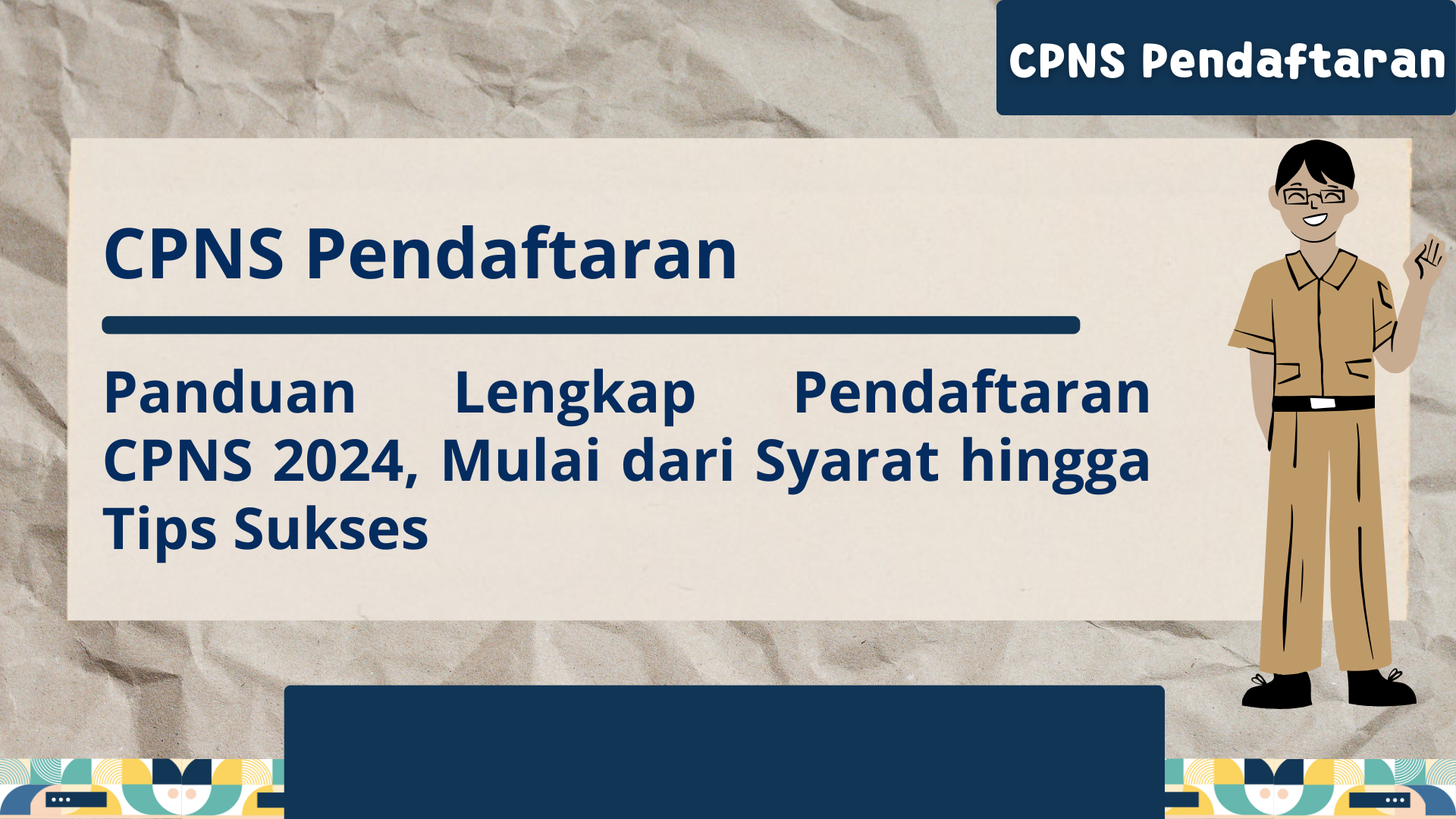 CPNS Pendaftaran Panduan Lengkap Pendaftaran CPNS 2024,