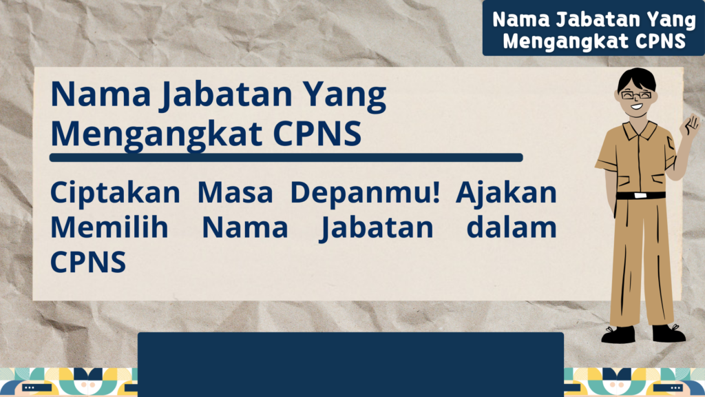 Nama Jabatan Yang Mengangkat CPNS