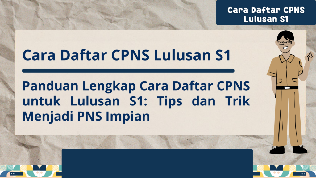 Cara Daftar CPNS Lulusan S1