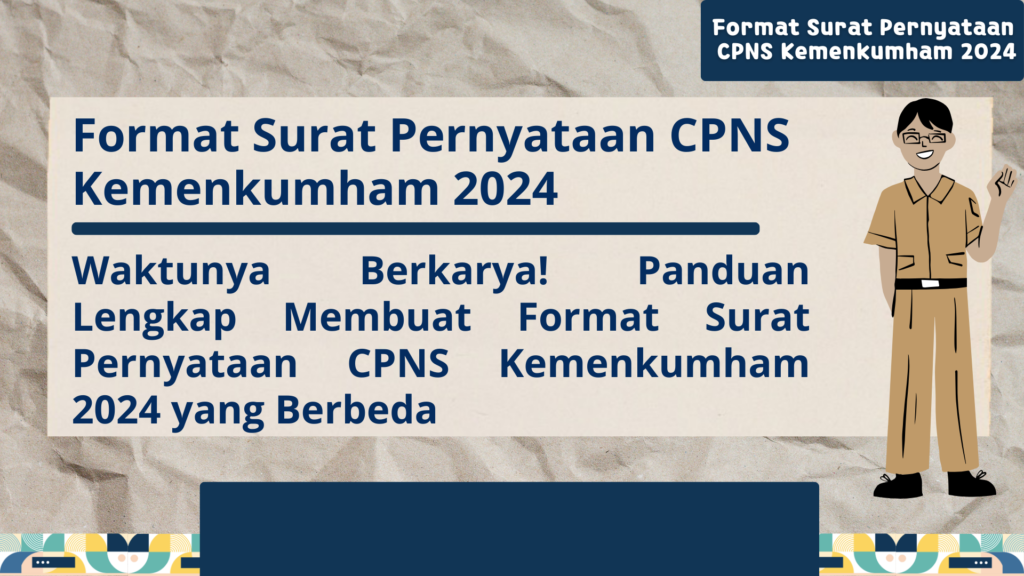 Format Surat Pernyataan CPNS Kemenkumham 2024