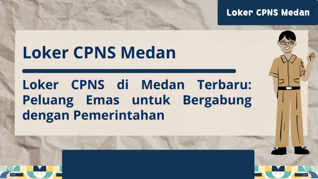 Loker CPNS Medan