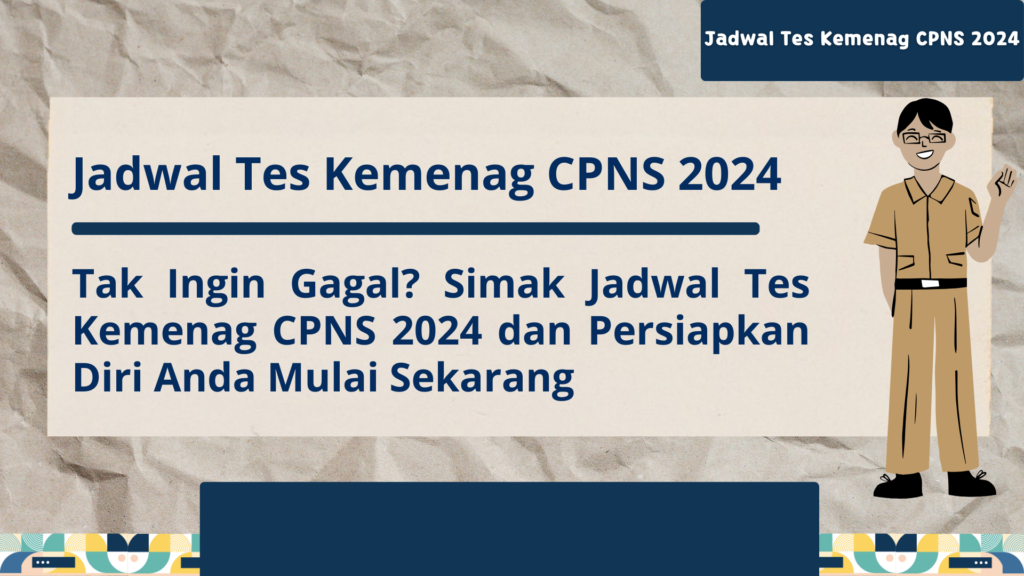 Jadwal Tes Kemenag CPNS 2024