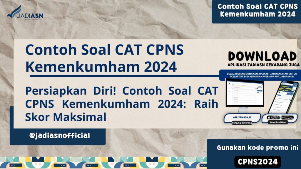 Contoh Soal CAT CPNS Kemenkumham 2024 - Persiapkan Diri! Contoh Soal CAT CPNS Kemenkumham 2024: Raih Skor Maksimal