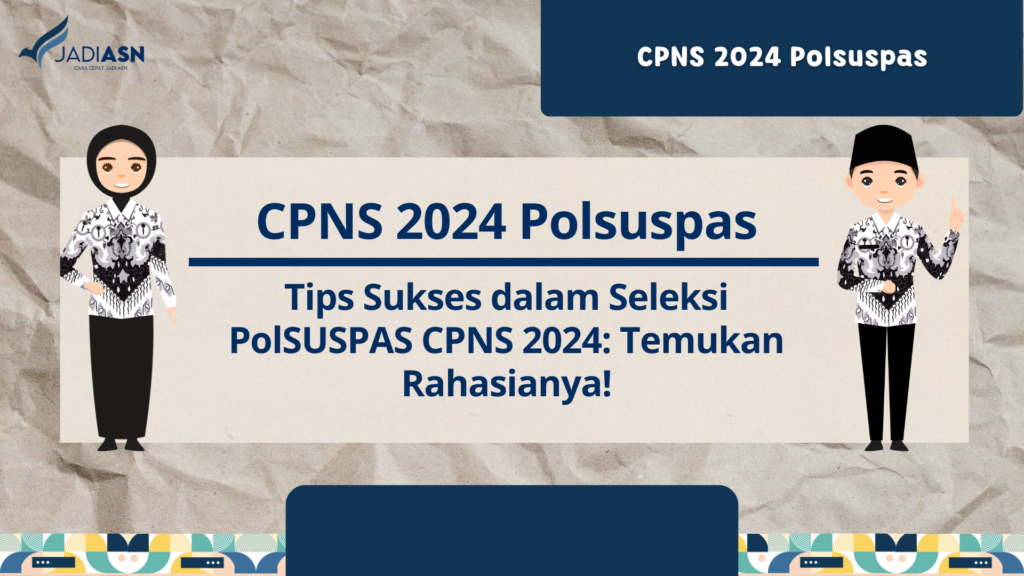 CPNS 2024 Polsuspas