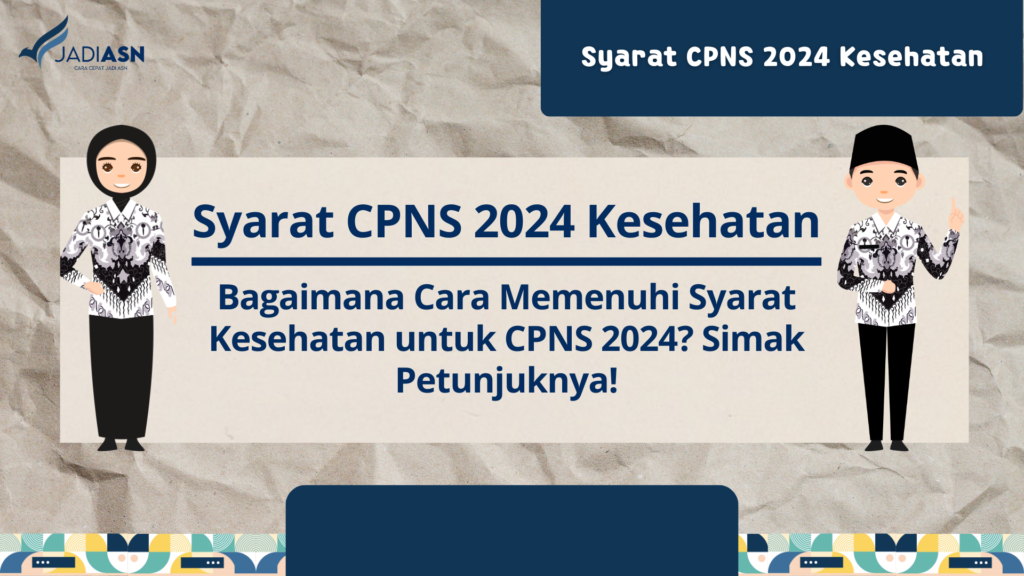 Syarat CPNS 2024 Kesehatan