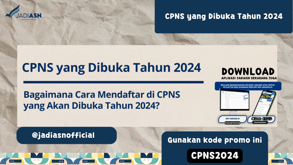 CPNS yang Dibuka Tahun 2024